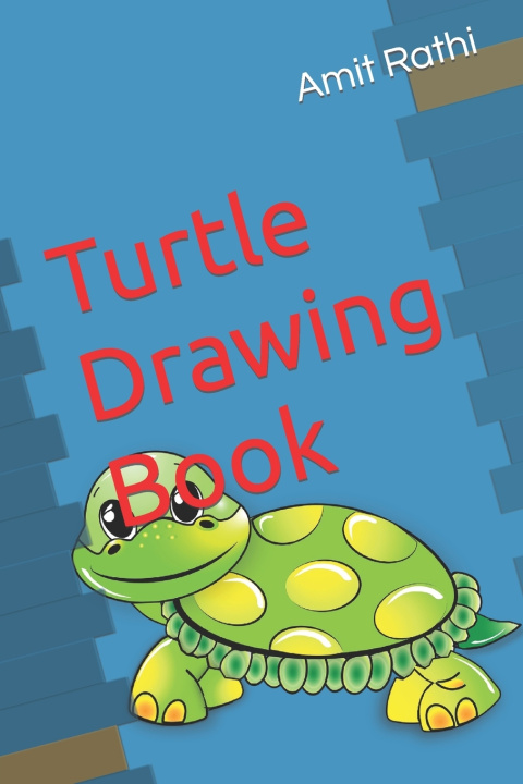 Knjiga Turtle Drawing Book Amit Rathi