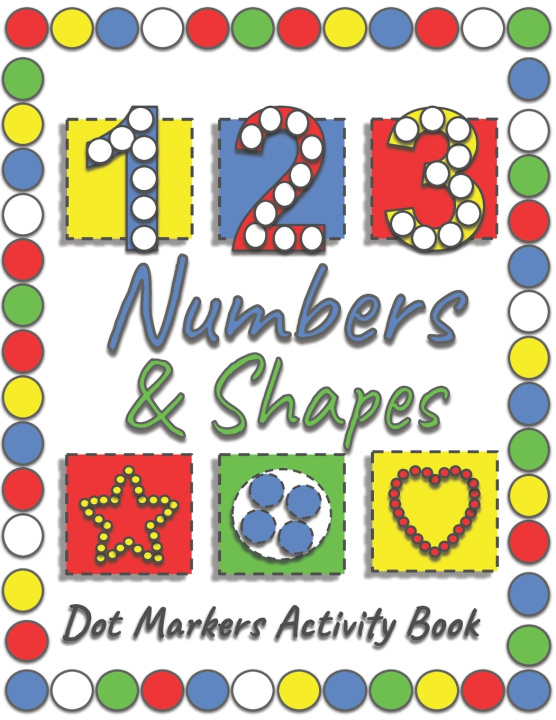 Knjiga Dot Markers Activity Book Kls Creations