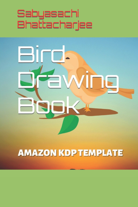 Knjiga Bird Drawing Book Sabyasachi Bhattacharjee