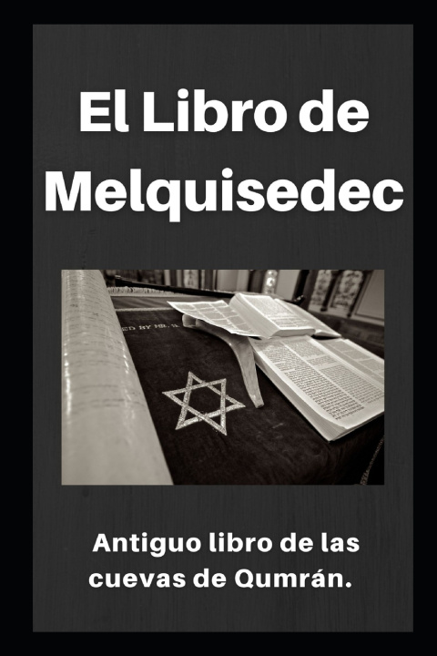 Boek Libro de Melquisedec Gonzalo Sanabria