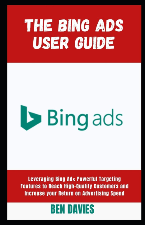 Book Bing Ads User Guide Ben Davies