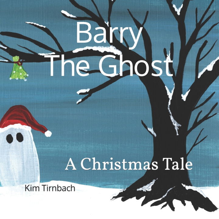 Knjiga Barry The Ghost Kim Tirnbach