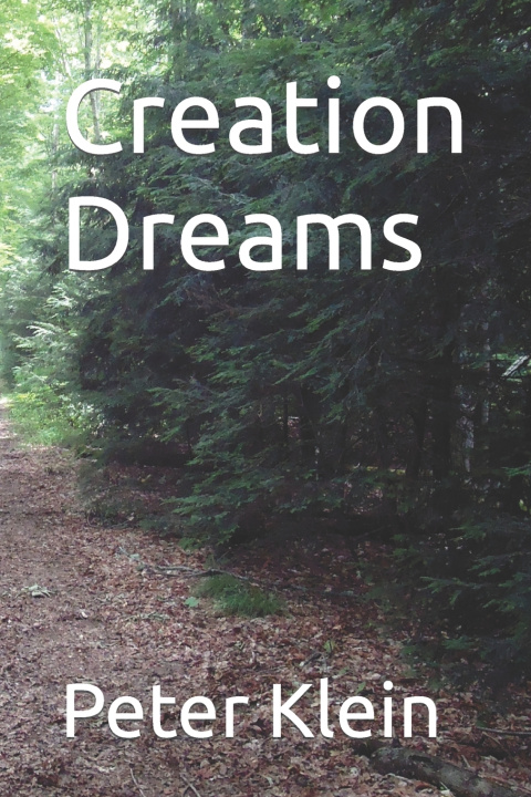 Könyv Creation Dreams Peter Klein
