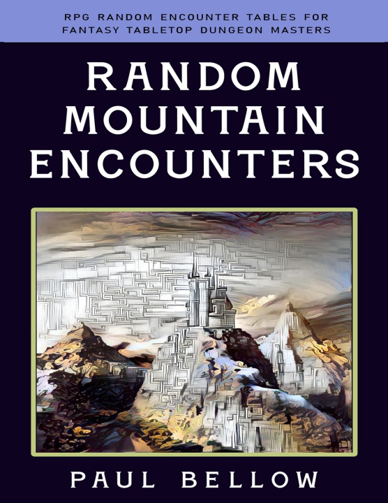 Book Random Mountain Encounters Paul Bellow