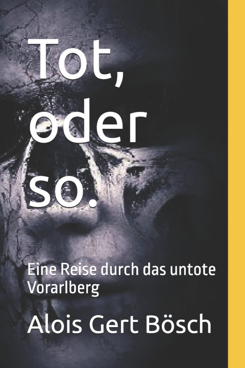 Knjiga Tot, oder so. Alois Gert Boesch