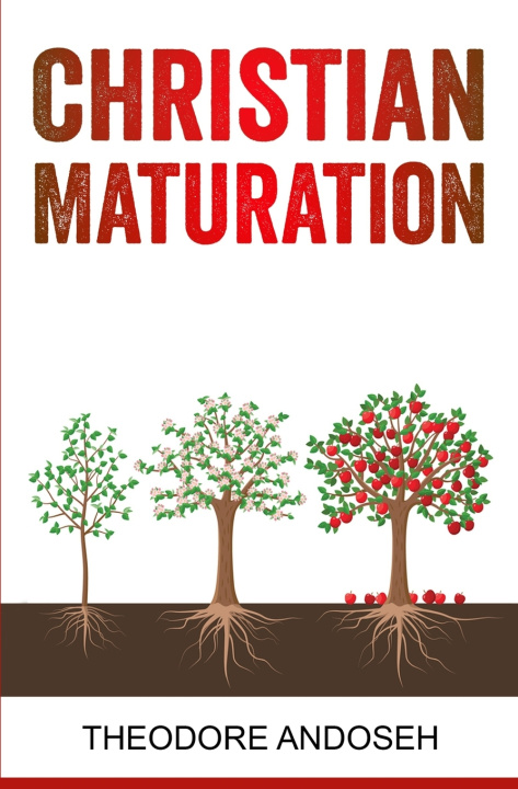 Buch Christian Maturation Theodore Andoseh