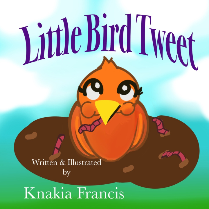 Knjiga Little Bird Tweet Knakia Francis