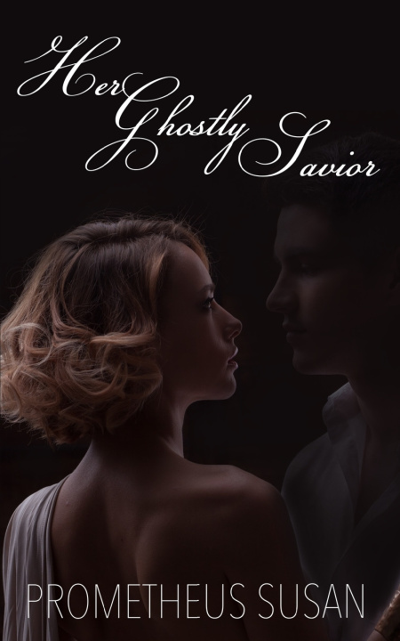 Knjiga Her Ghostly Savior Prometheus Susan