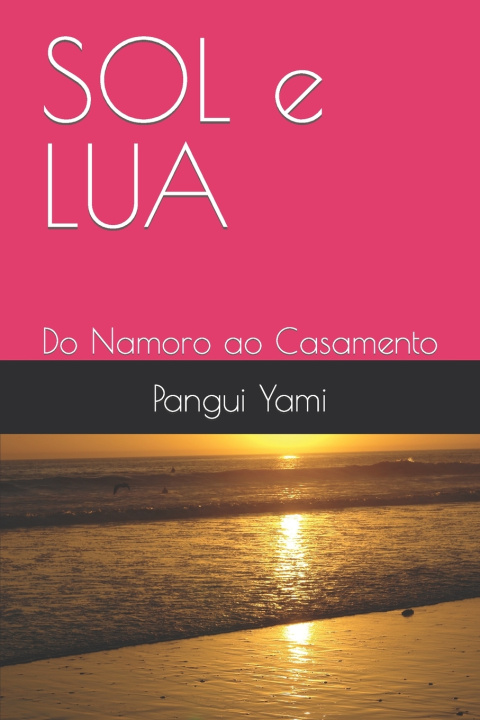 Buch SOL e LUA Pangui Yami