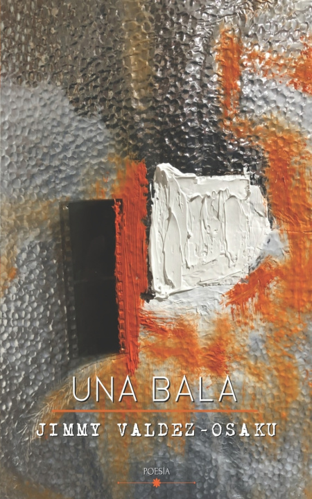 Knjiga Una Bala Jimmy Valdez-Osaku