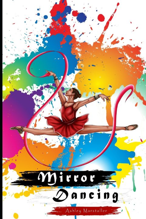 Knjiga Mirror Dancing Ashley Marstaller