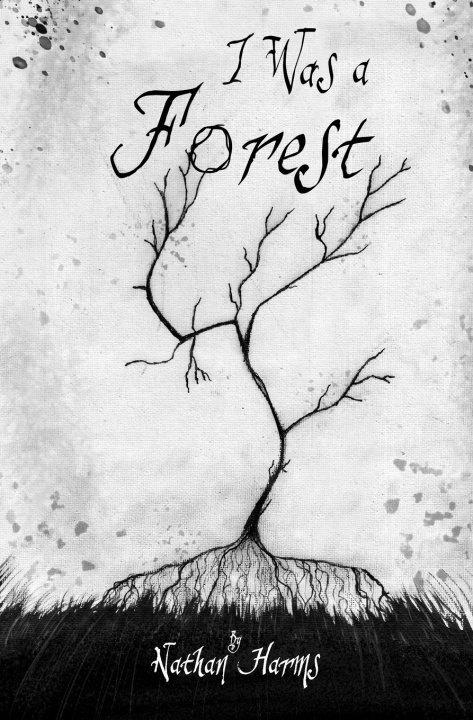 Knjiga I Was a Forest Nathan Harms