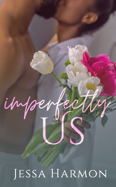 Knjiga Imperfectly Us Jessa Harmon