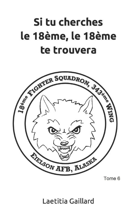 Buch Si tu cherches le 18eme, le 18eme te trouvera Laetitia Gaillard