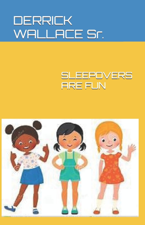 Knjiga Sleepovers Are Fun Sr