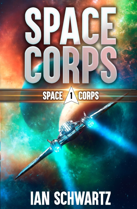 Knjiga Space Corps Ian Schwartz