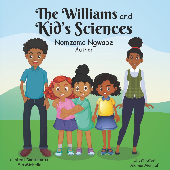 Knjiga Williams and Kid's Sciences Nomzamo Ngwabe