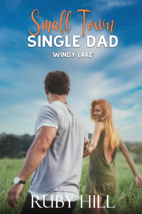 Knjiga Small Town Single Dad Ruby Hill