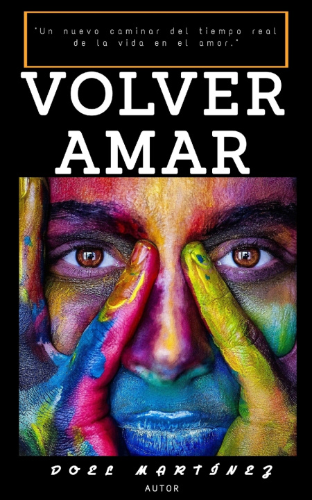 Knjiga Volver Amar Doel Martinez