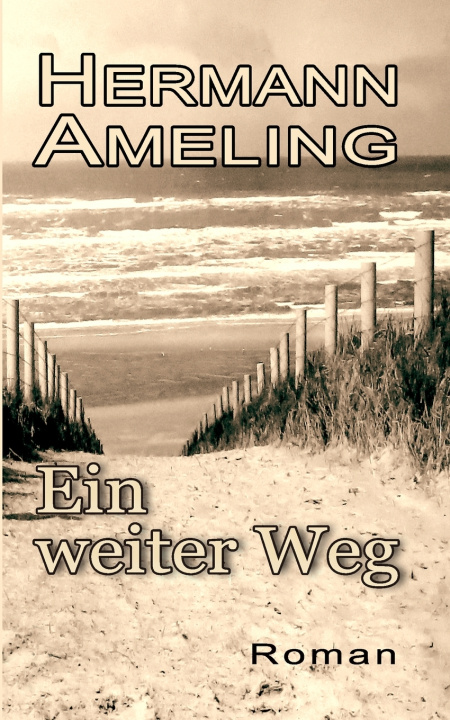 Buch weiter Weg Hermann Ameling