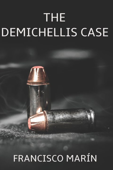 Knjiga Demichellis Case Francisco Marin