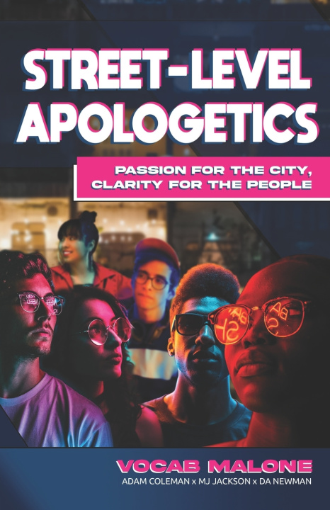 Knjiga Street-Level Apologetics Adam Coleman