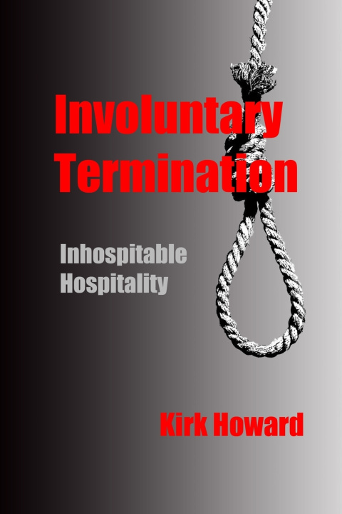 Knjiga Involuntary Termination Kirk David Howard