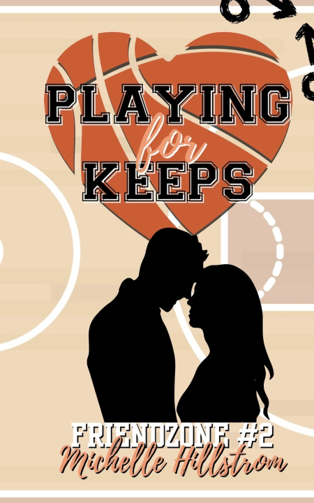 Knjiga Playing for Keeps Michelle Hillstrom