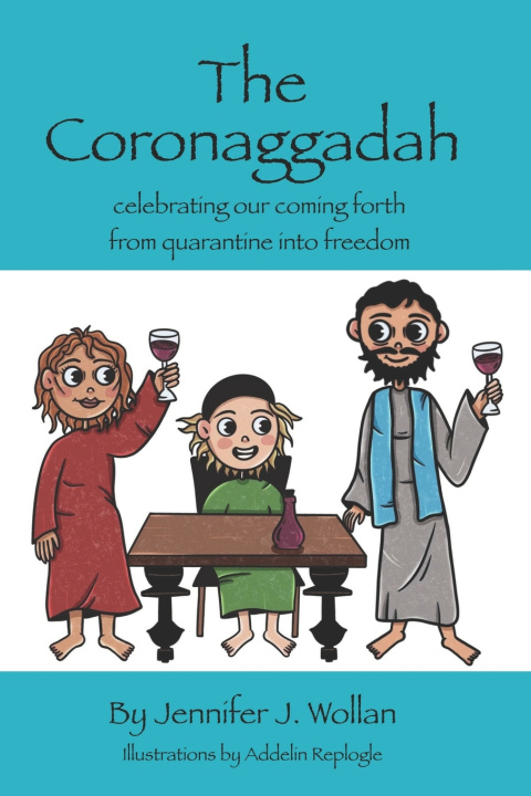 Knjiga Coronaggadah Jennifer J Wollan