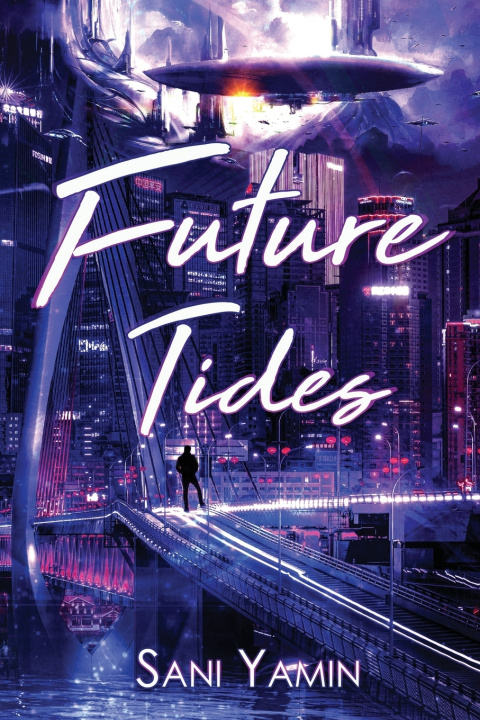 Knjiga Future Tides Sani Yamin