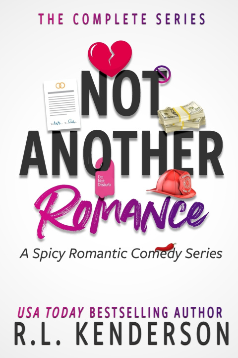 Knjiga Not Another Romance R L Kenderson