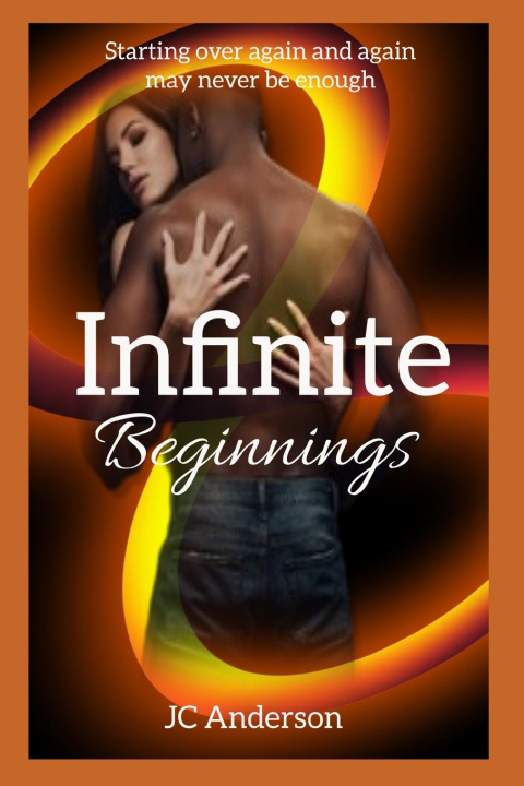 Knjiga Infinite Beginnings Jc Anderson