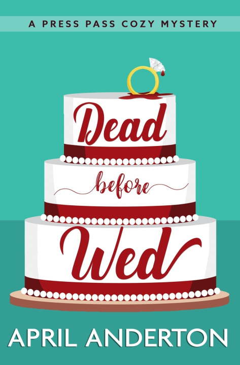Knjiga Dead Before Wed April Anderton