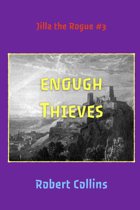 Knjiga Enough Thieves Robert Collins