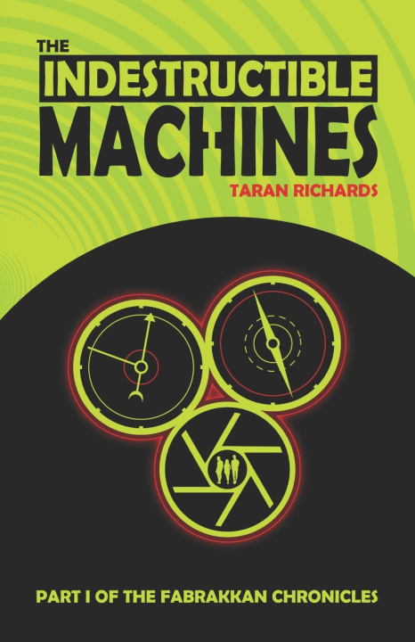 Knjiga Indestructible Machines Taran Richards