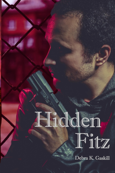 Knjiga Hidden Fitz Debra Gaskill