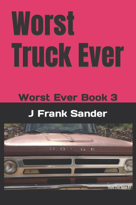 Knjiga Worst Truck Ever Jennifer Lasik