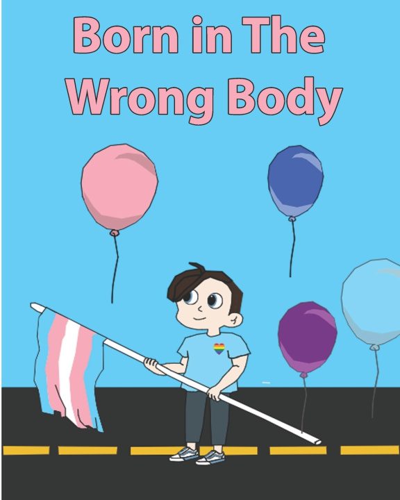 Knjiga Born in The Wrong Body Serina Wilson