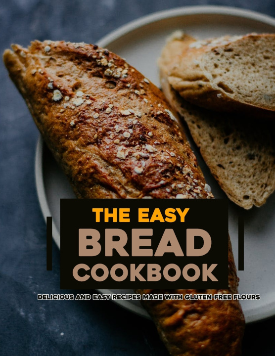 Knjiga Easy Bread Cookbook 2022 Victoria Maggio