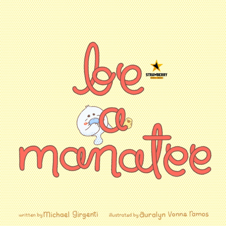 Knjiga Be a Manatee Strawberry Pencil Magic