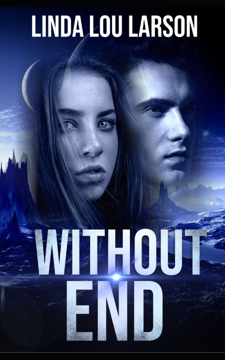 Knjiga Without End Linda Lou Larson