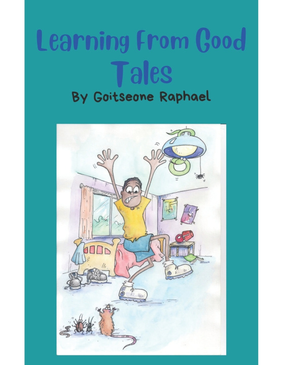 Knjiga Learning from Good Tales Goitseone Raphael
