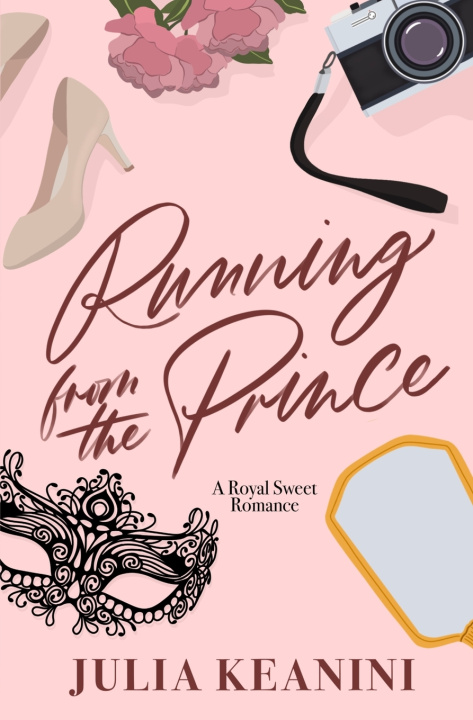 Knjiga Running from the Prince Julia Keanini