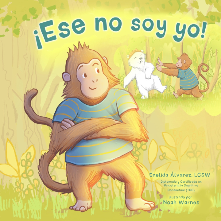 Knjiga !Ese no soy yo! Enelida Alvarez Lcsw