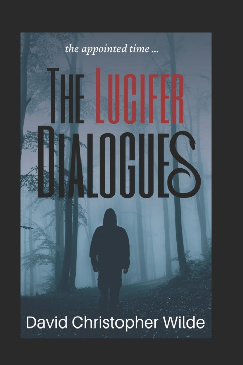 Knjiga Lucifer Dialogues David Christopher Wilde