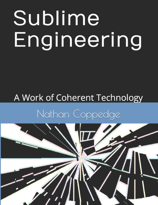 Knjiga Sublime Engineering Nathan Coppedge