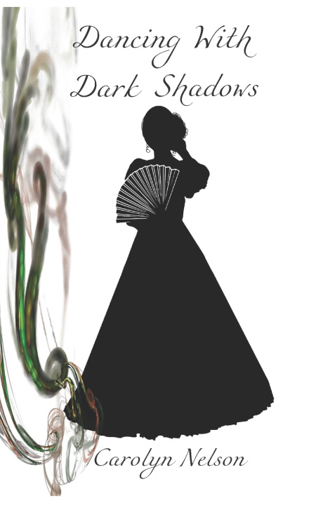Book Dancing With Dark Shadows Carolyn Nelson