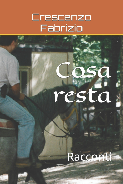 Kniha Cosa resta Crescenzo Fabrizio