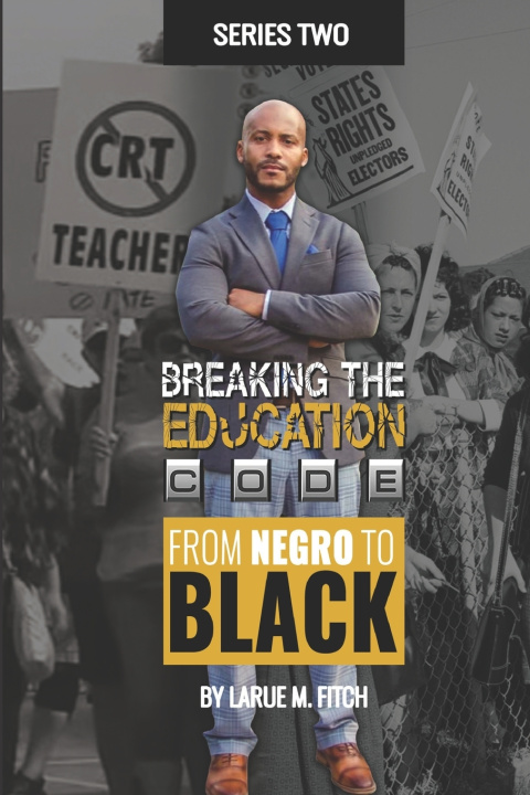 Buch Breaking The Education Code - Series Two Larue M Fitch