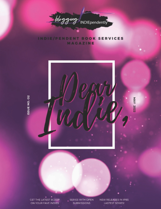 Knjiga Dear Indie Indie/Pendent Book Services
